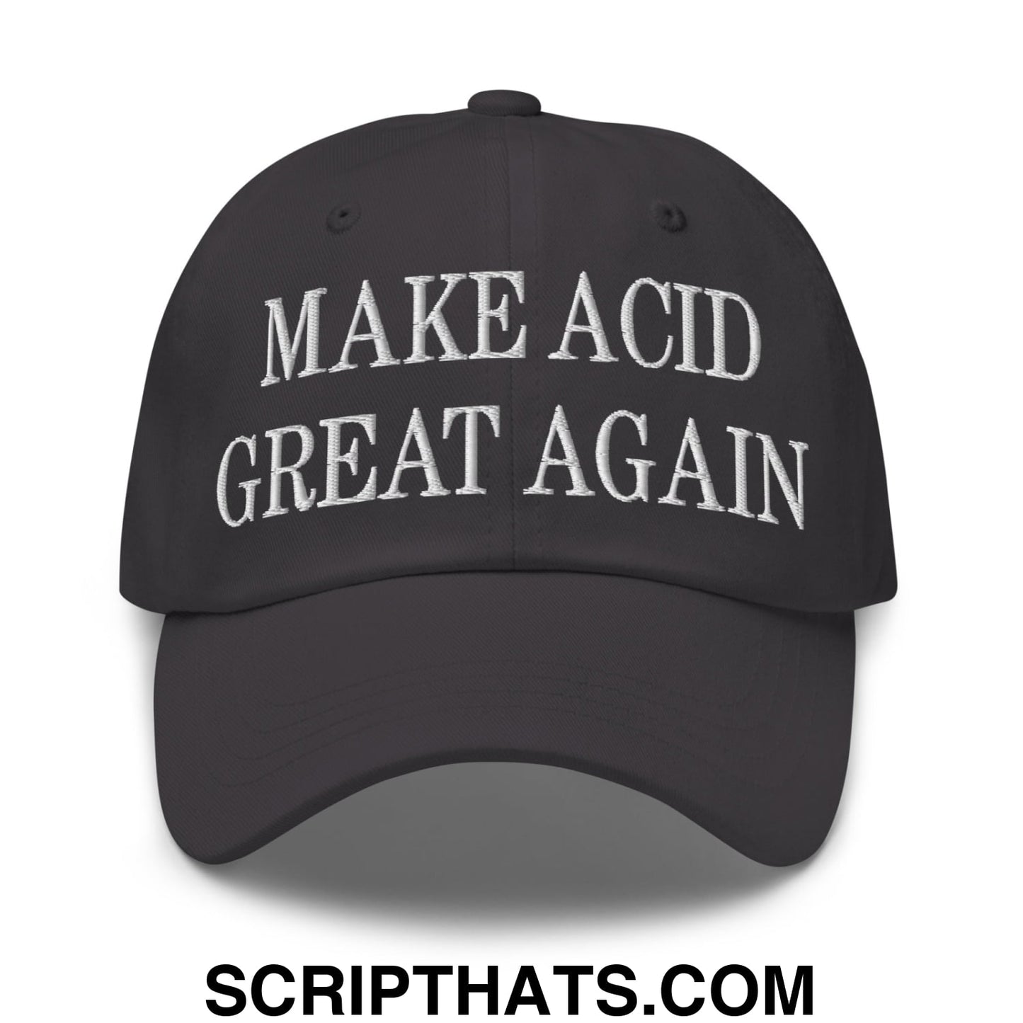 Black unstructured dad hat with white embroidered text make acid great again casual baseball cap