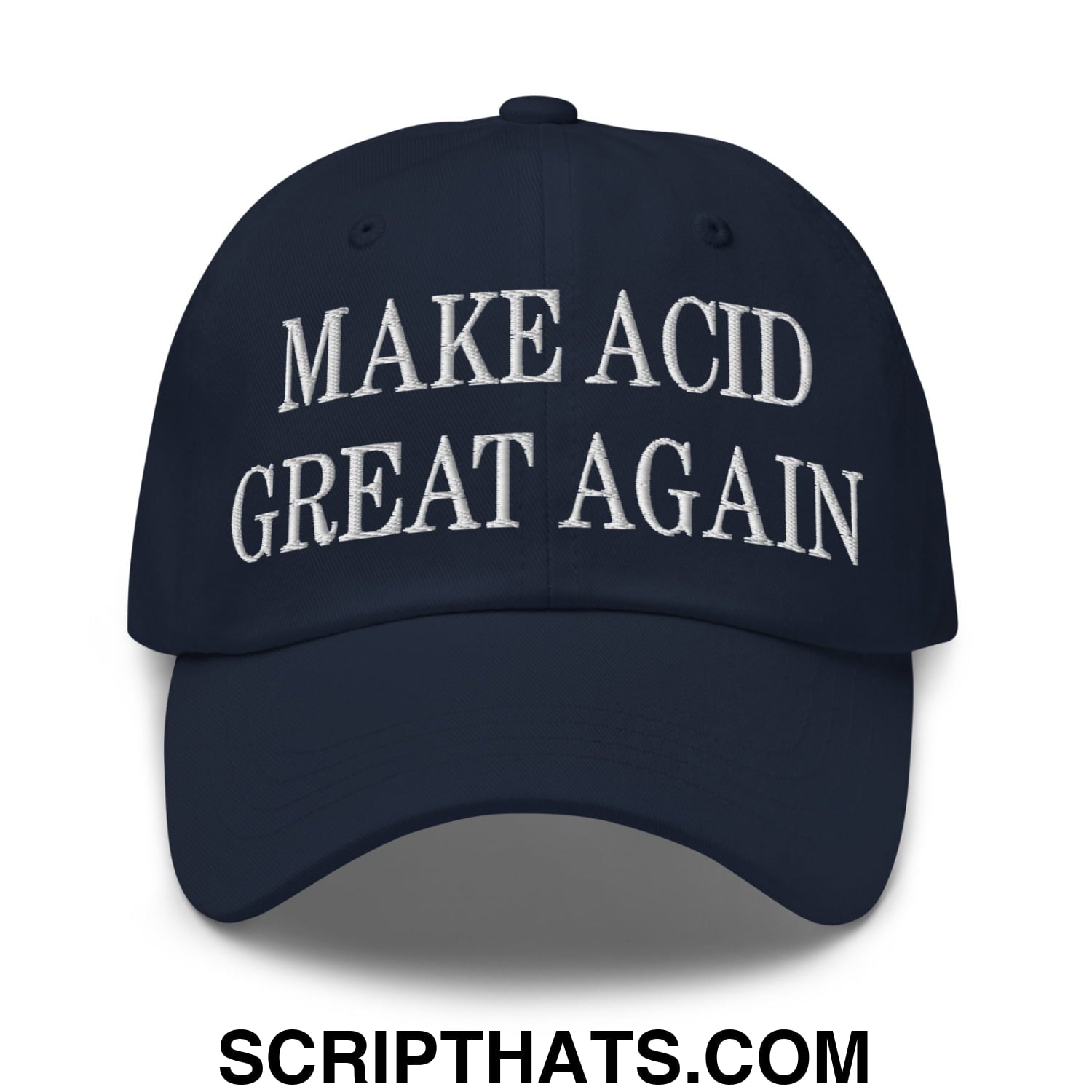 Navy blue unstructured dad hat with white embroidered text reading make acid great again for casual wear