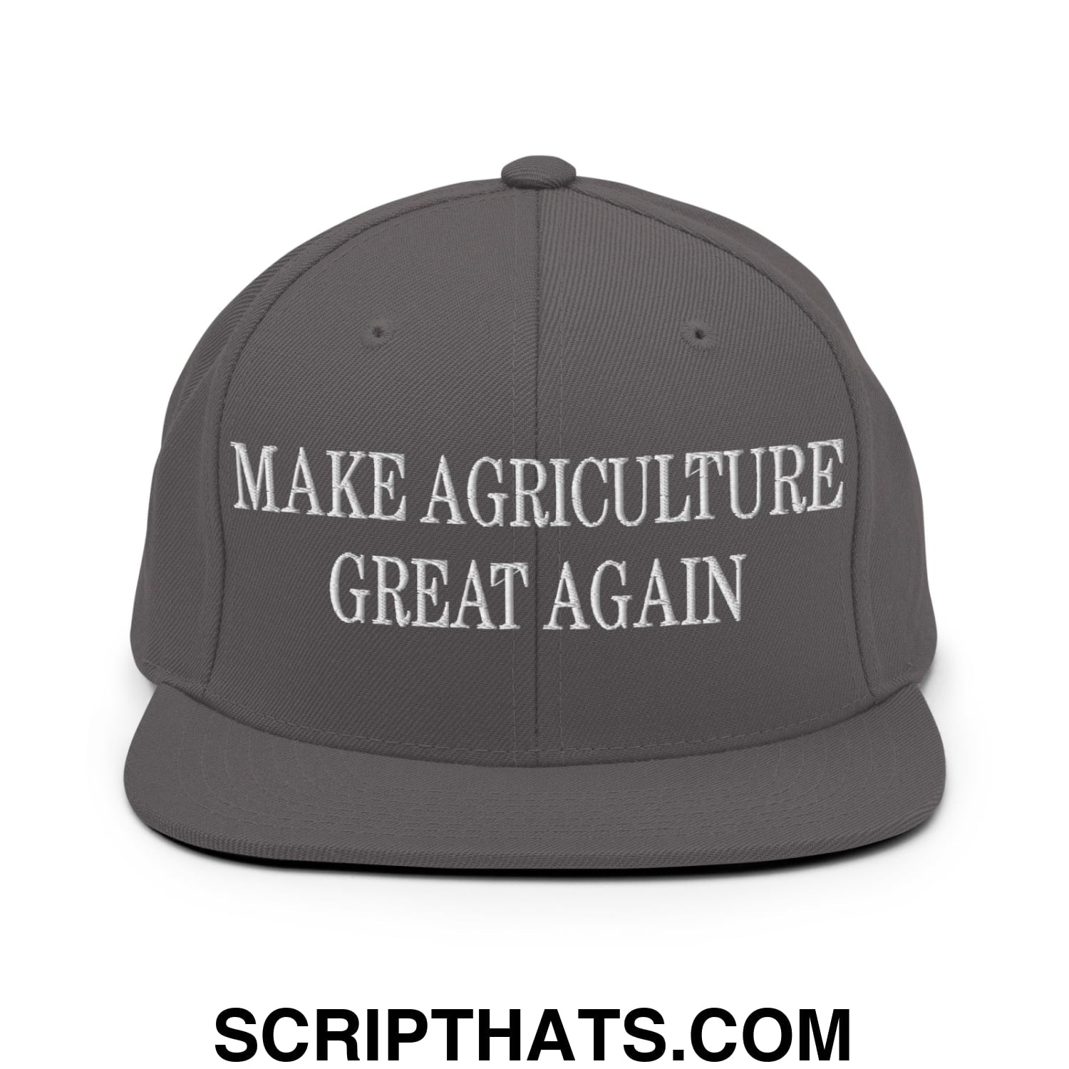 Gray snapback hat with white embroidered make agriculture great again text and flat bill brim design