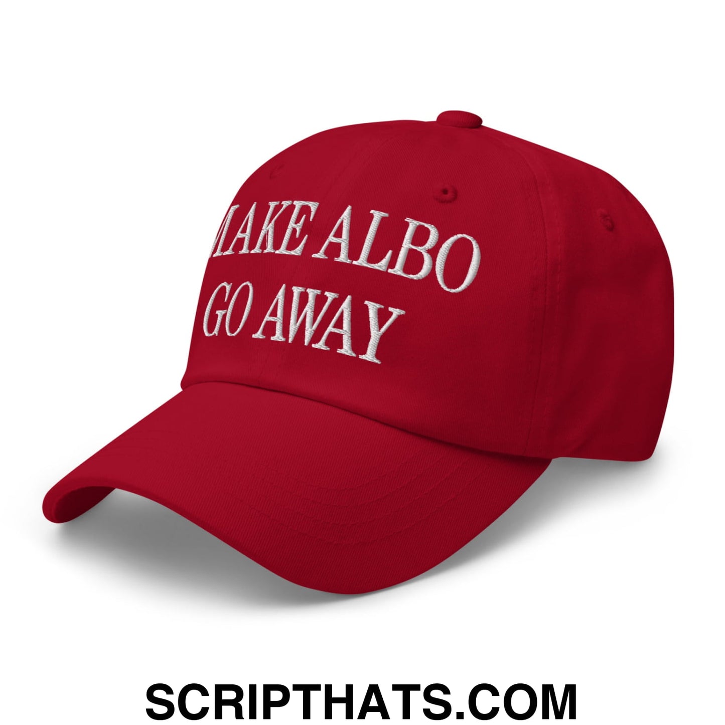 Make Albo Go Away Embroidered Unstructured Dad Hat Cranberry