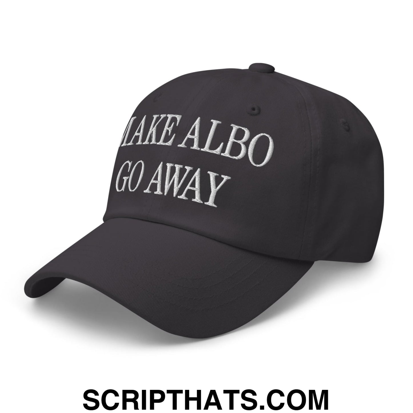 Make Albo Go Away Embroidered Unstructured Dad Hat Dark Grey