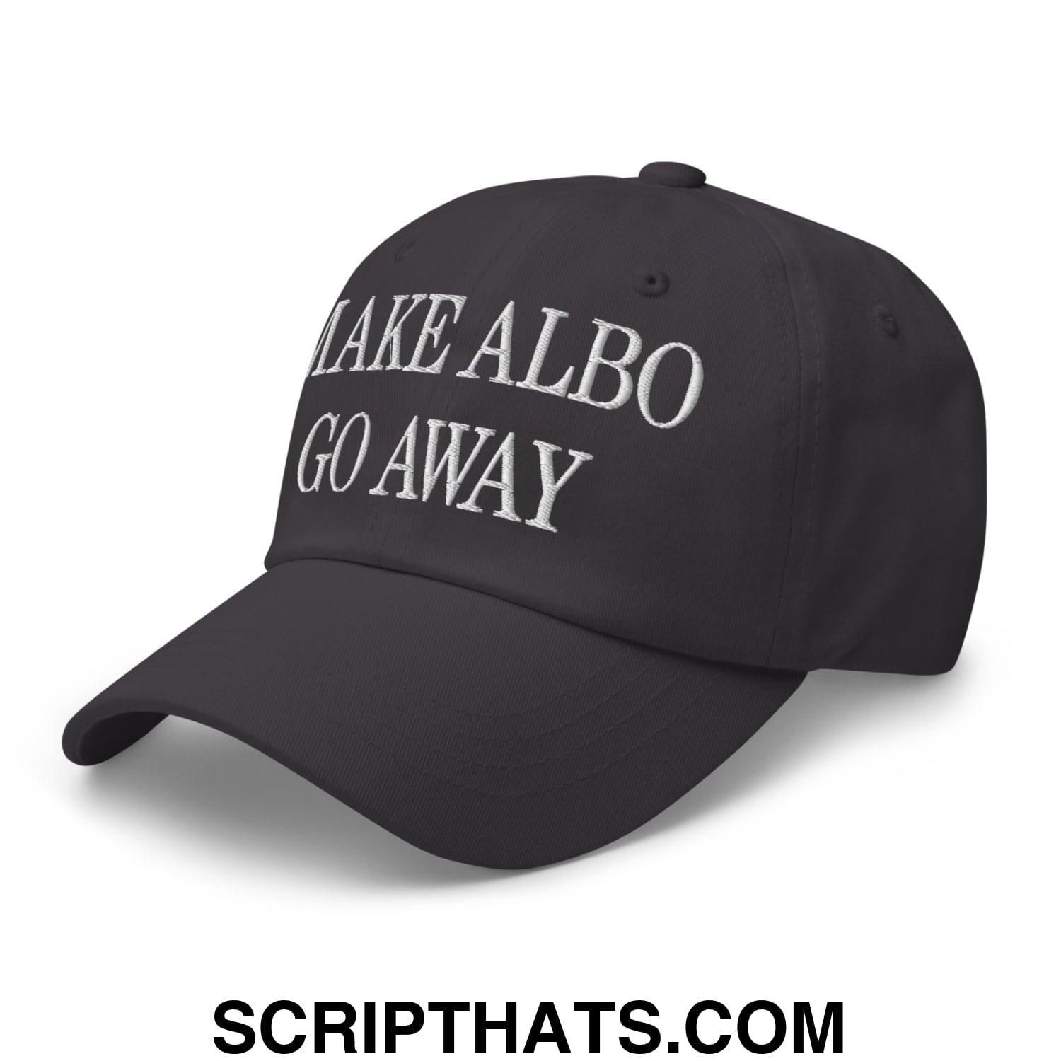 Make Albo Go Away Embroidered Unstructured Dad Hat Dark Grey