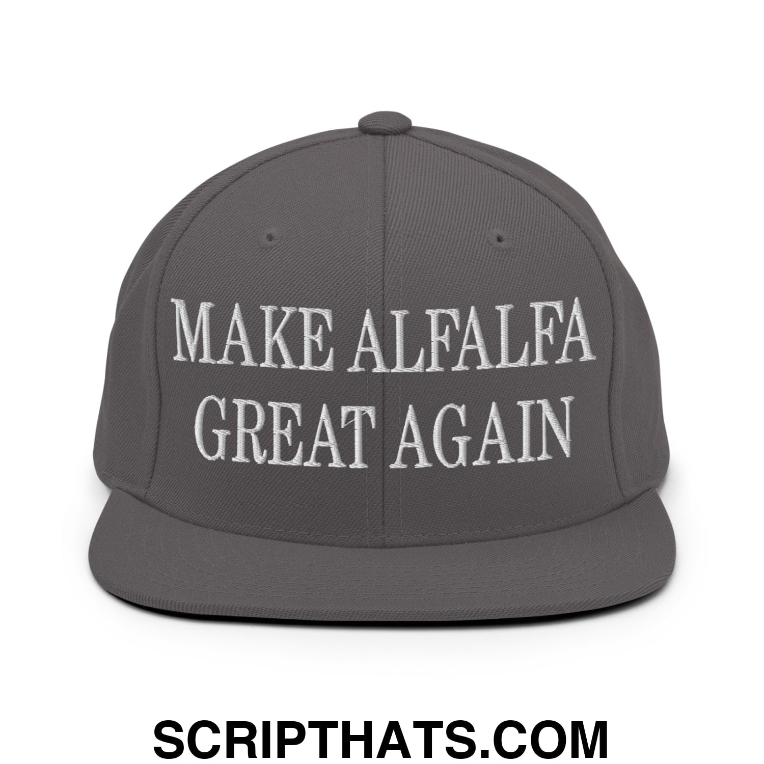 Gray snapback hat with white embroidered make alfalfa great again text and flat bill brim design