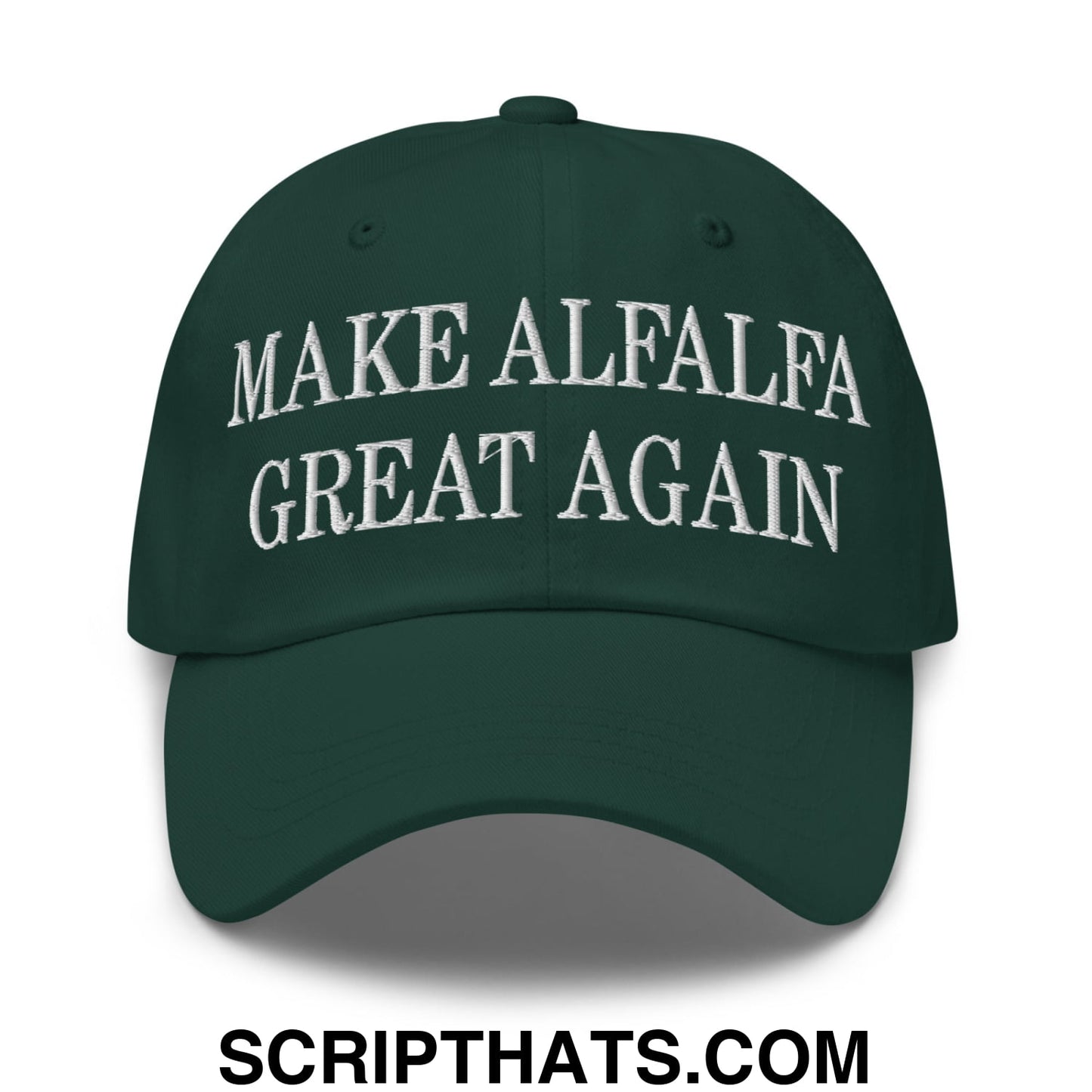Dark green unstructured dad hat with white embroidered text reading make alfalfa great again