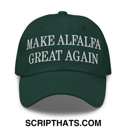 Dark green unstructured dad hat with white embroidered text reading make alfalfa great again