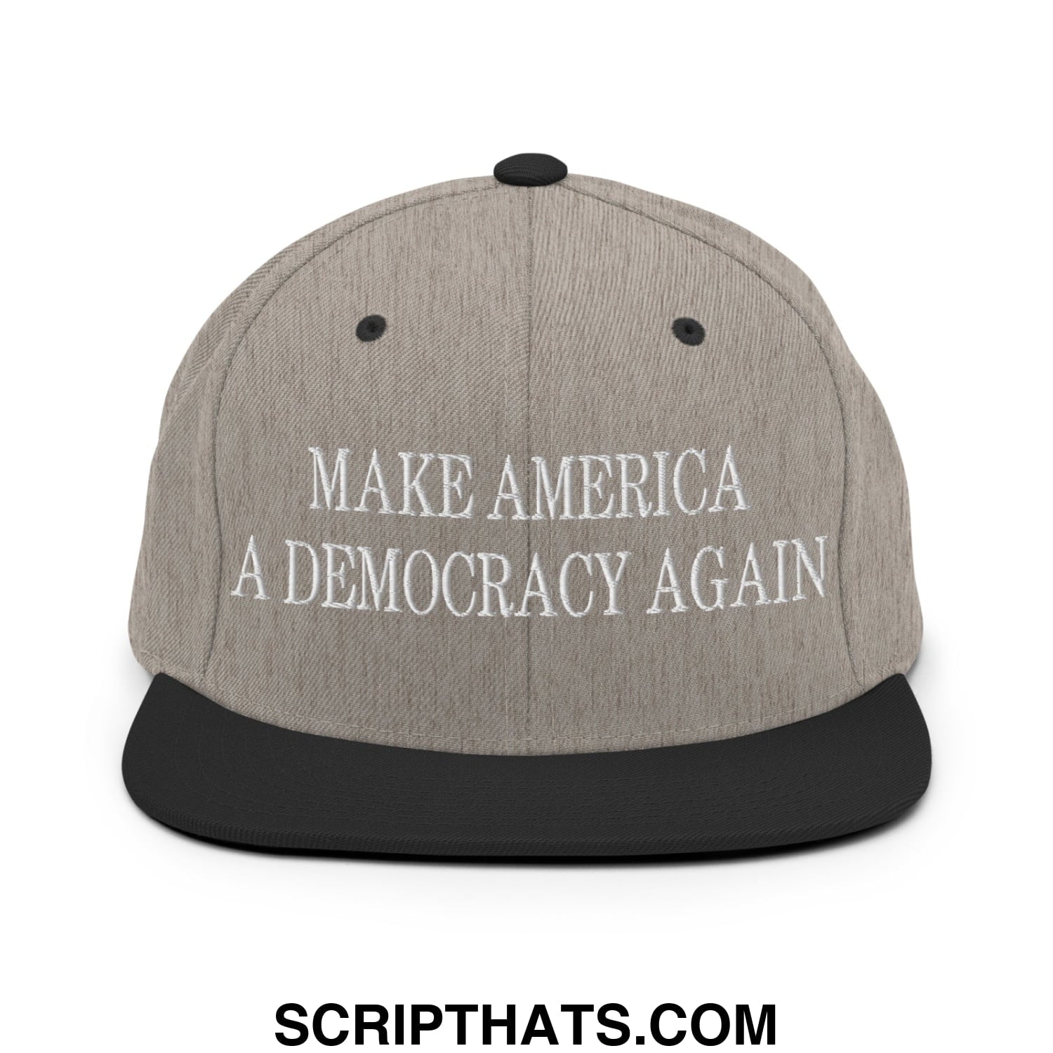 Gray snapback hat with black brim featuring embroidered white text make America a democracy again on the front