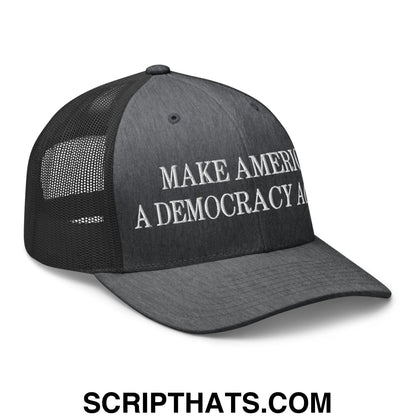 Make America A Democracy Again Embroidered Mesh Trucker Hat Dark Heather Gray