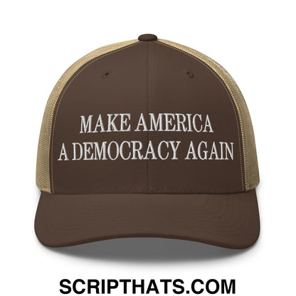 Make America A Democracy Again Embroidered Mesh Trucker Hat Brown Khaki