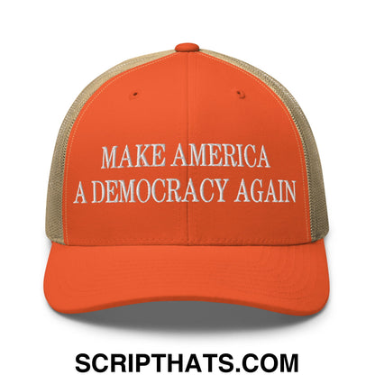 Make America A Democracy Again Embroidered Mesh Trucker Hat Rustic Orange Khaki