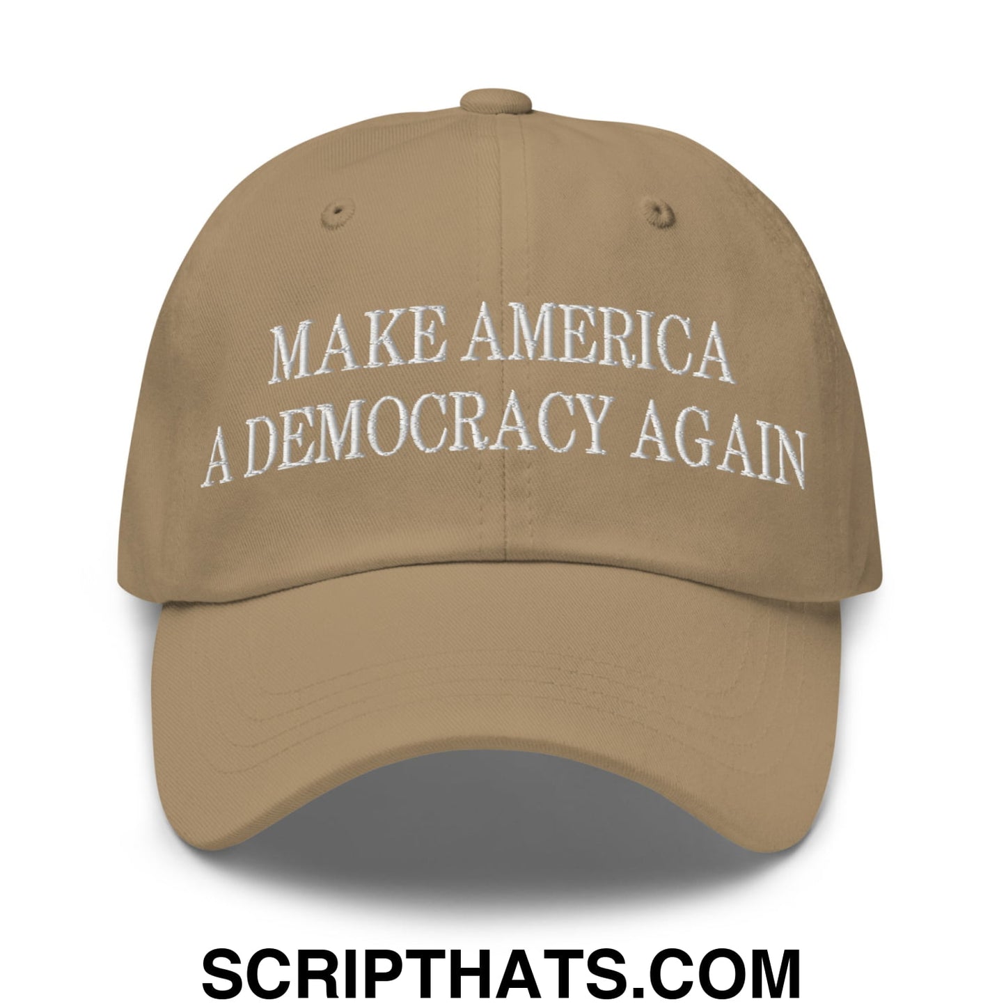 Make America A Democracy Again Embroidered Unstructured Dad Hat Khaki