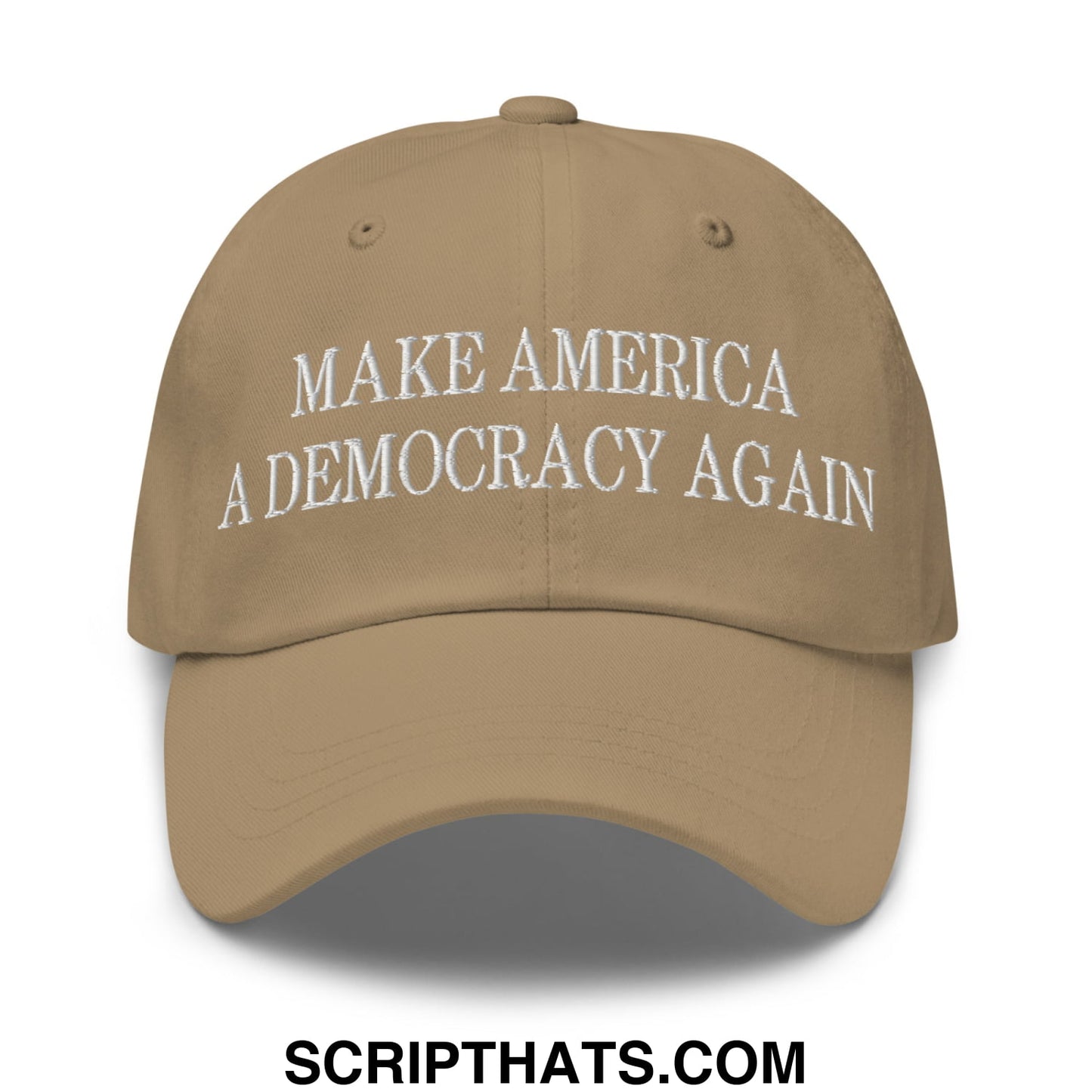 Tan unstructured dad hat with white embroidered make america a democracy again text for casual wear