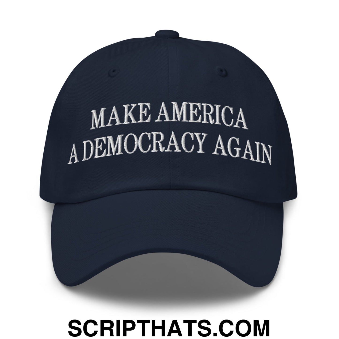 Make America A Democracy Again Embroidered Unstructured Dad Hat Navy
