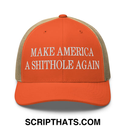 Make America A Shithole Again Embroidered Mesh Trucker Hat Rustic Orange Khaki