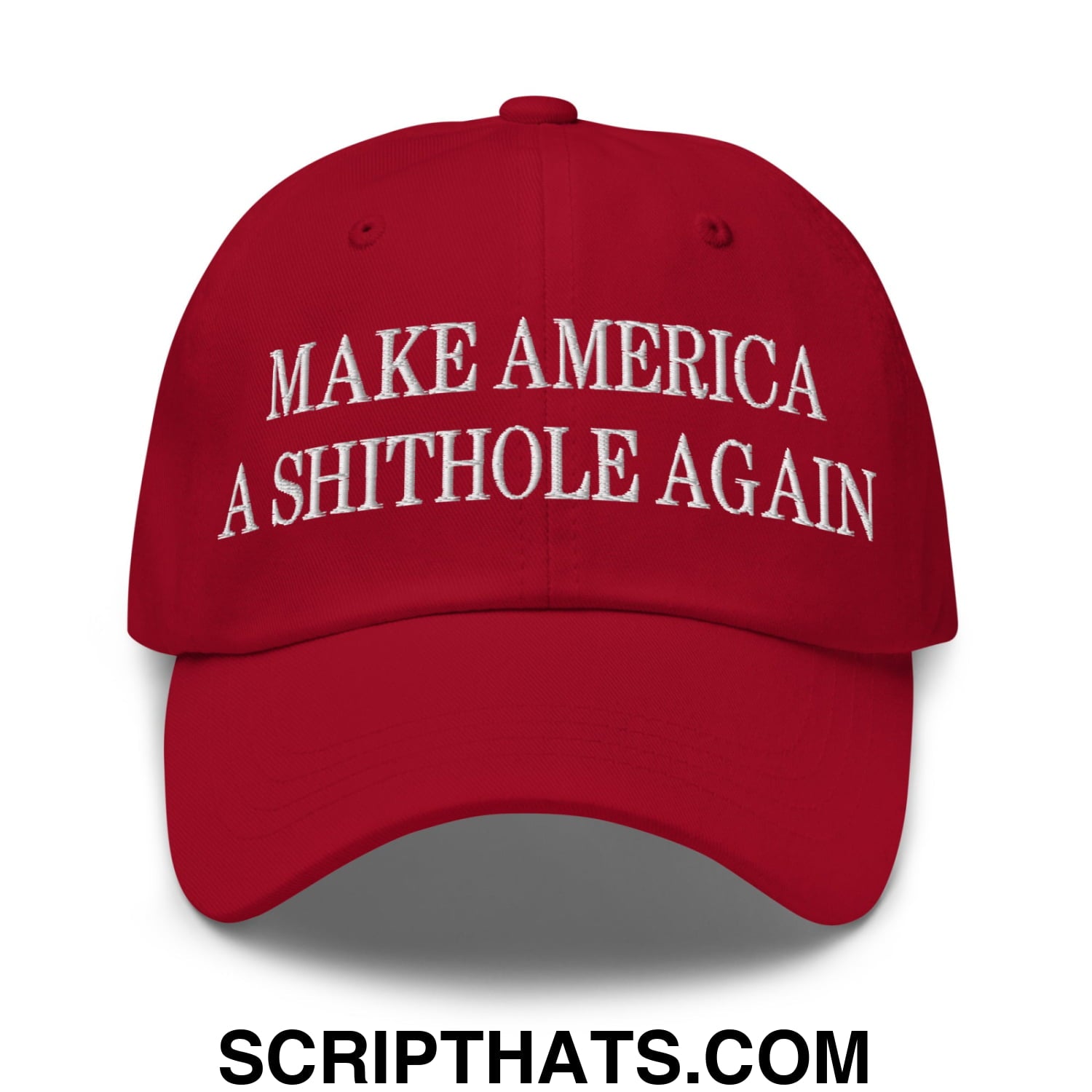 Make America A Shithole Again Embroidered Unstructured Dad Hat Cranberry