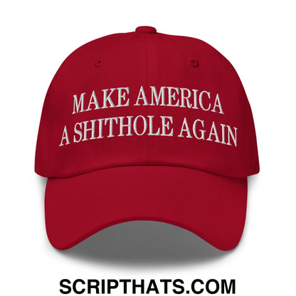 Make America A Shithole Again Embroidered Unstructured Dad Hat Cranberry