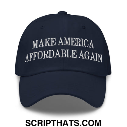 Make America Affordable Again Embroidered Dad Hat Navy