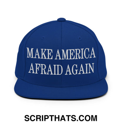 Royal blue snapback hat with white embroidered make America afraid again text and flat bill brim design