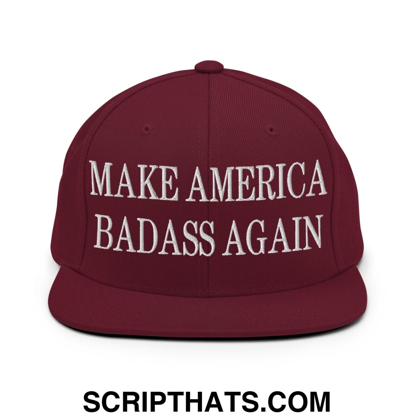 Make America Badass Again Embroidered Flat Bill Brim Snapback Hat Maroon