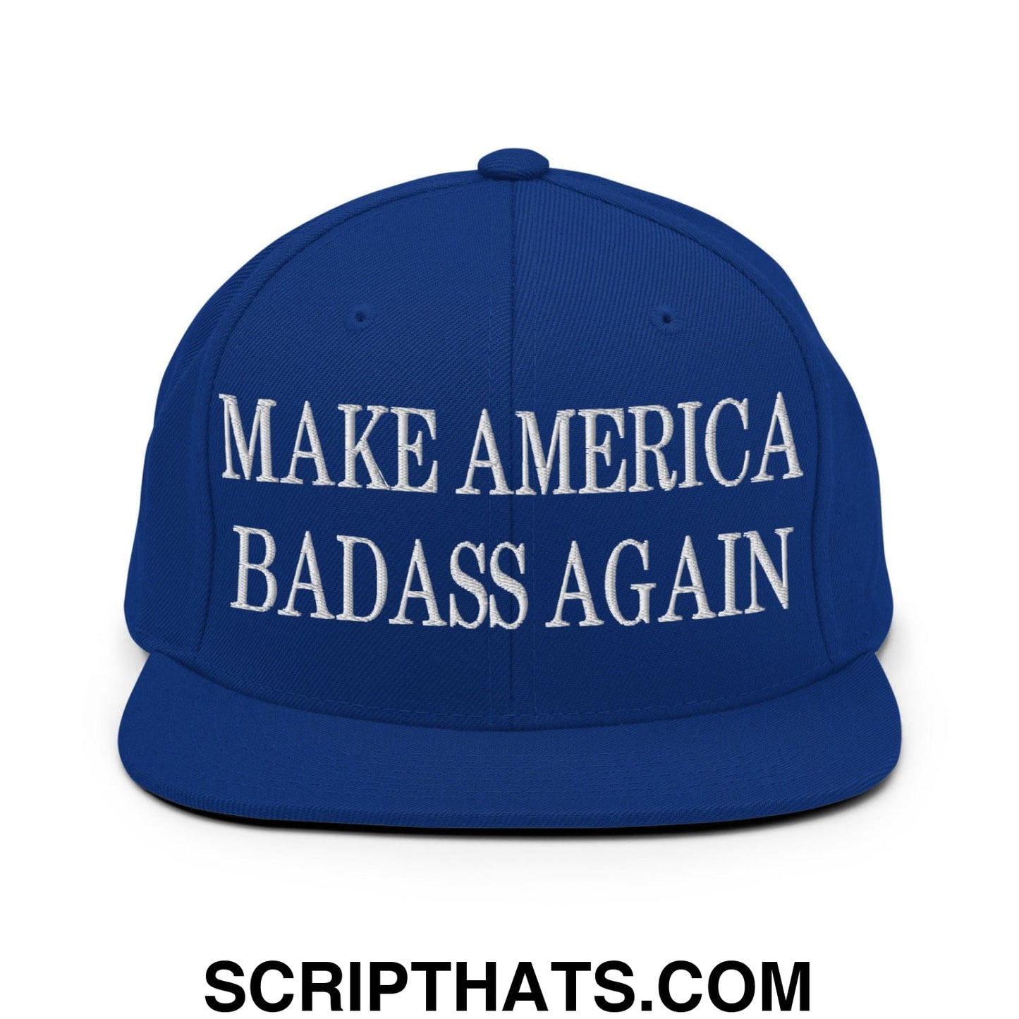 Make America Badass Again Embroidered Flat Bill Brim Snapback Hat Royal Blue