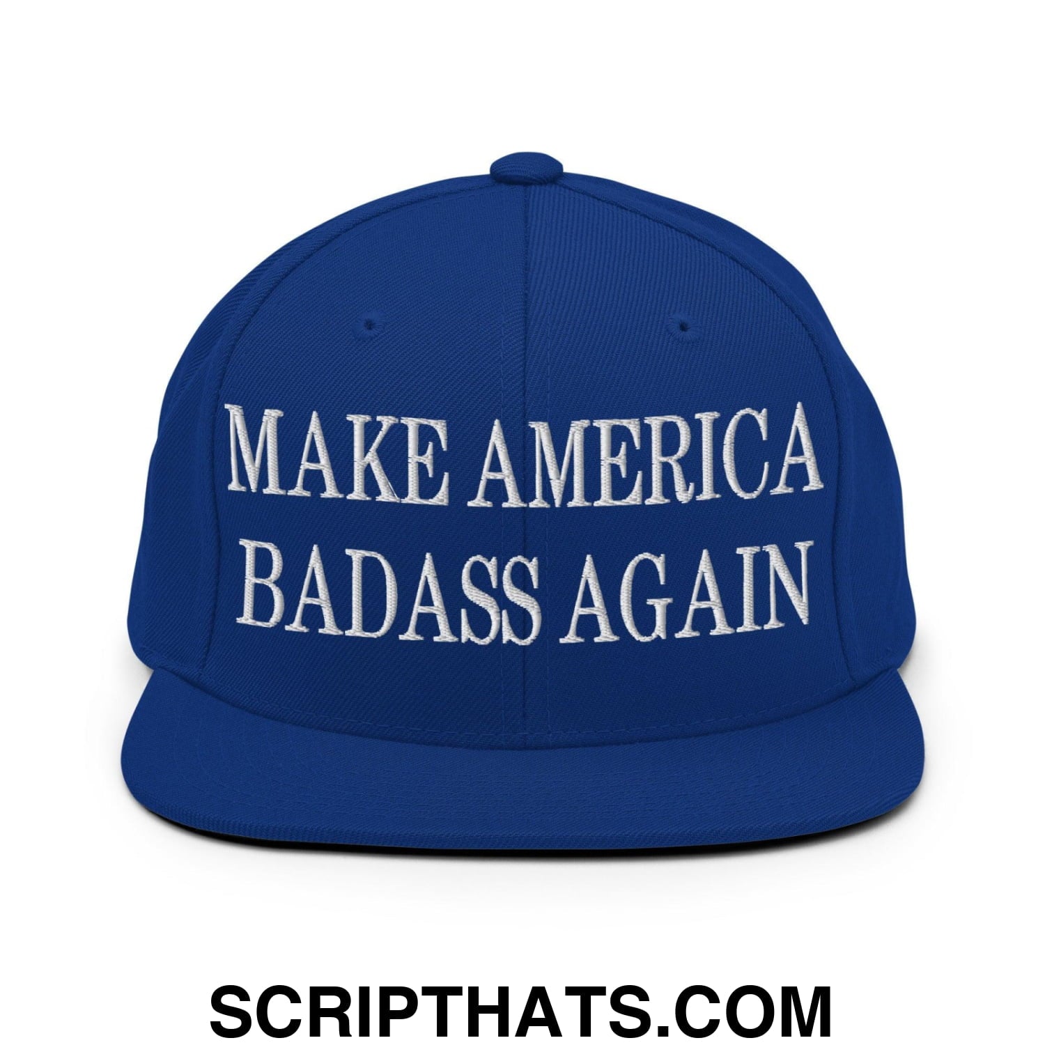Make America Badass Again Embroidered Flat Bill Brim Snapback Hat Royal Blue