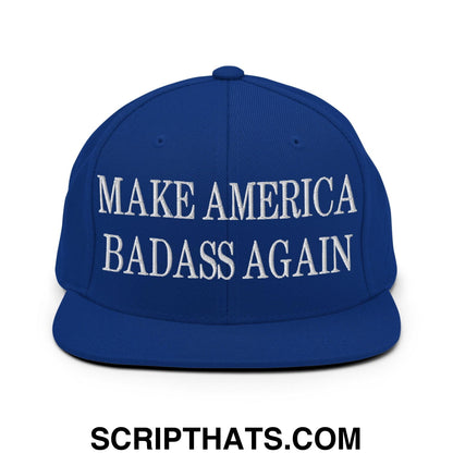 Make America Badass Again Embroidered Flat Bill Brim Snapback Hat Royal Blue