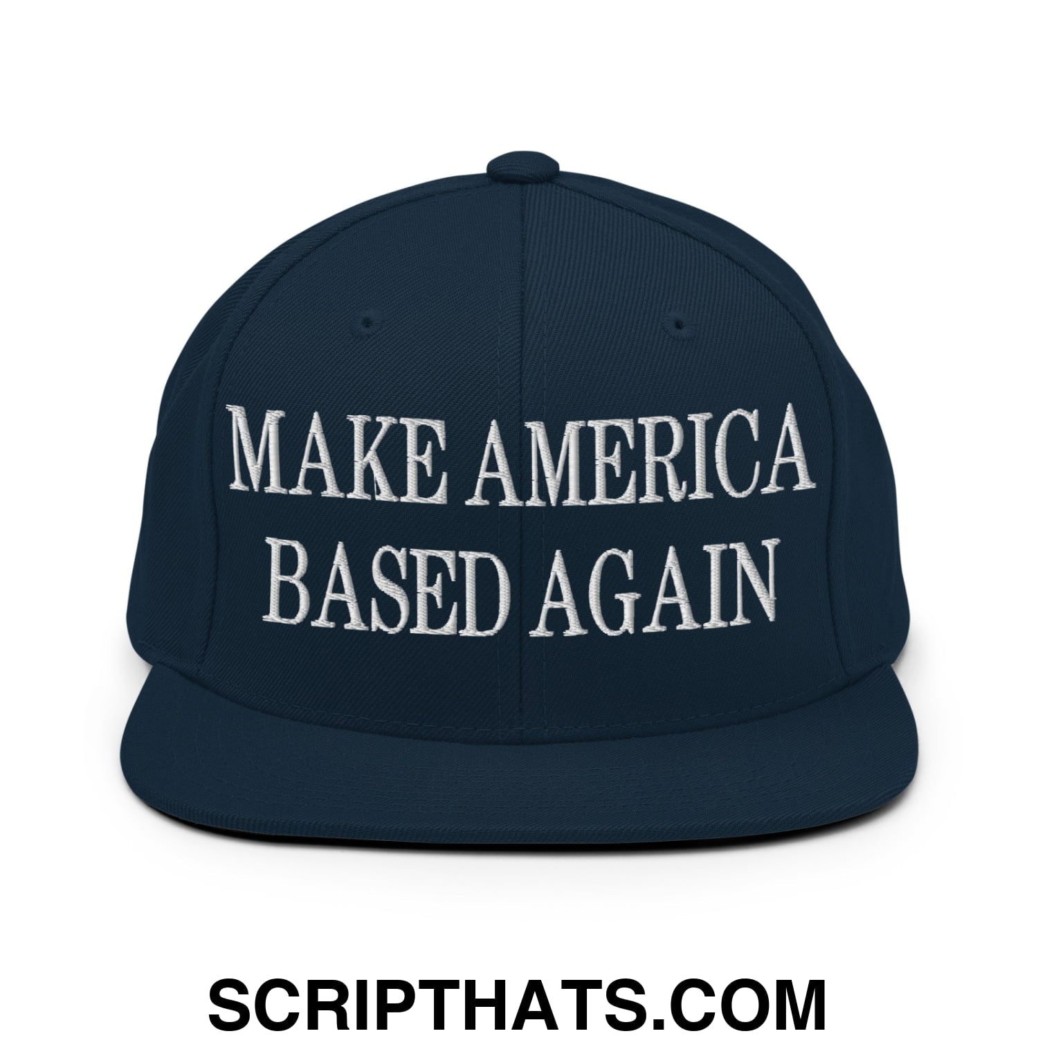 Navy blue snapback hat with white embroidered text reading make America based again and flat bill brim
