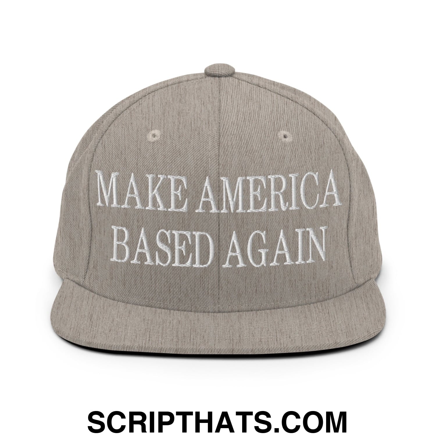 Gray snapback hat with white embroidered make america based again text and a flat bill brim design