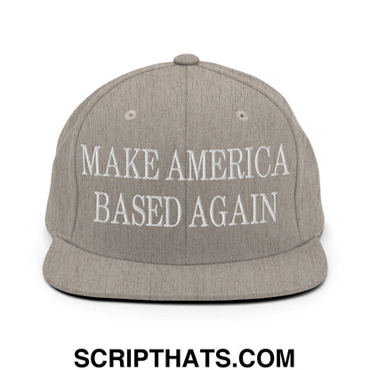 Gray snapback hat with white embroidered make america based again text and a flat bill brim design
