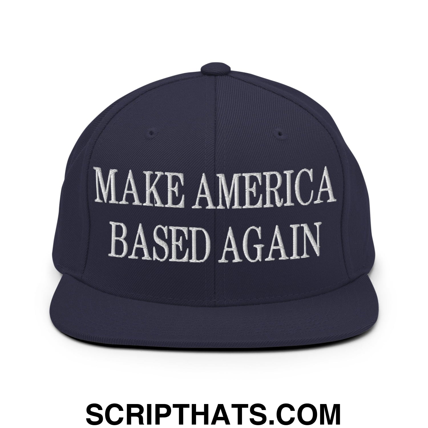 Navy blue snapback hat with white embroidered text Make America Based Again and flat bill brim design