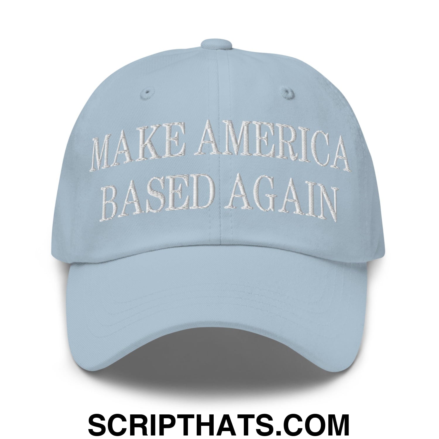 Light blue unstructured dad hat with white embroidered make america based again text for casual wear