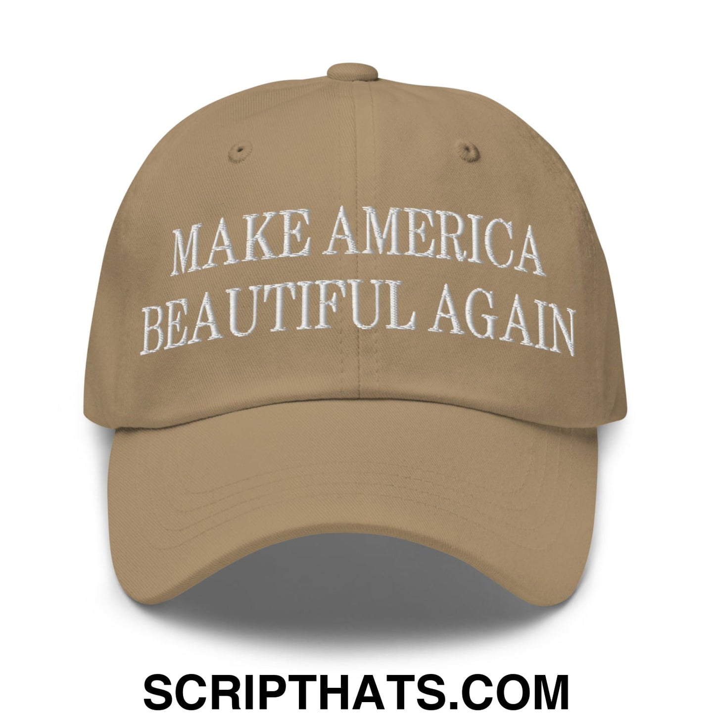 Tan unstructured dad hat with white embroidered make america beautiful again text front logo design