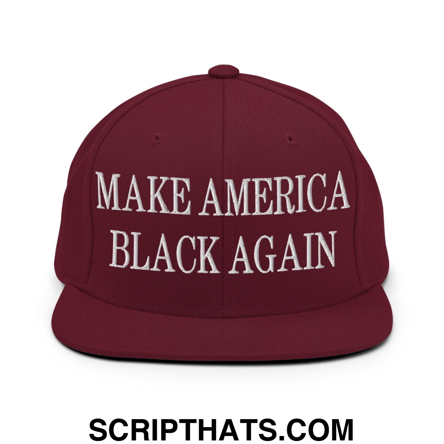 Make America Black Again Embroidered Flat Bill Brim Snapback Hat Maroon