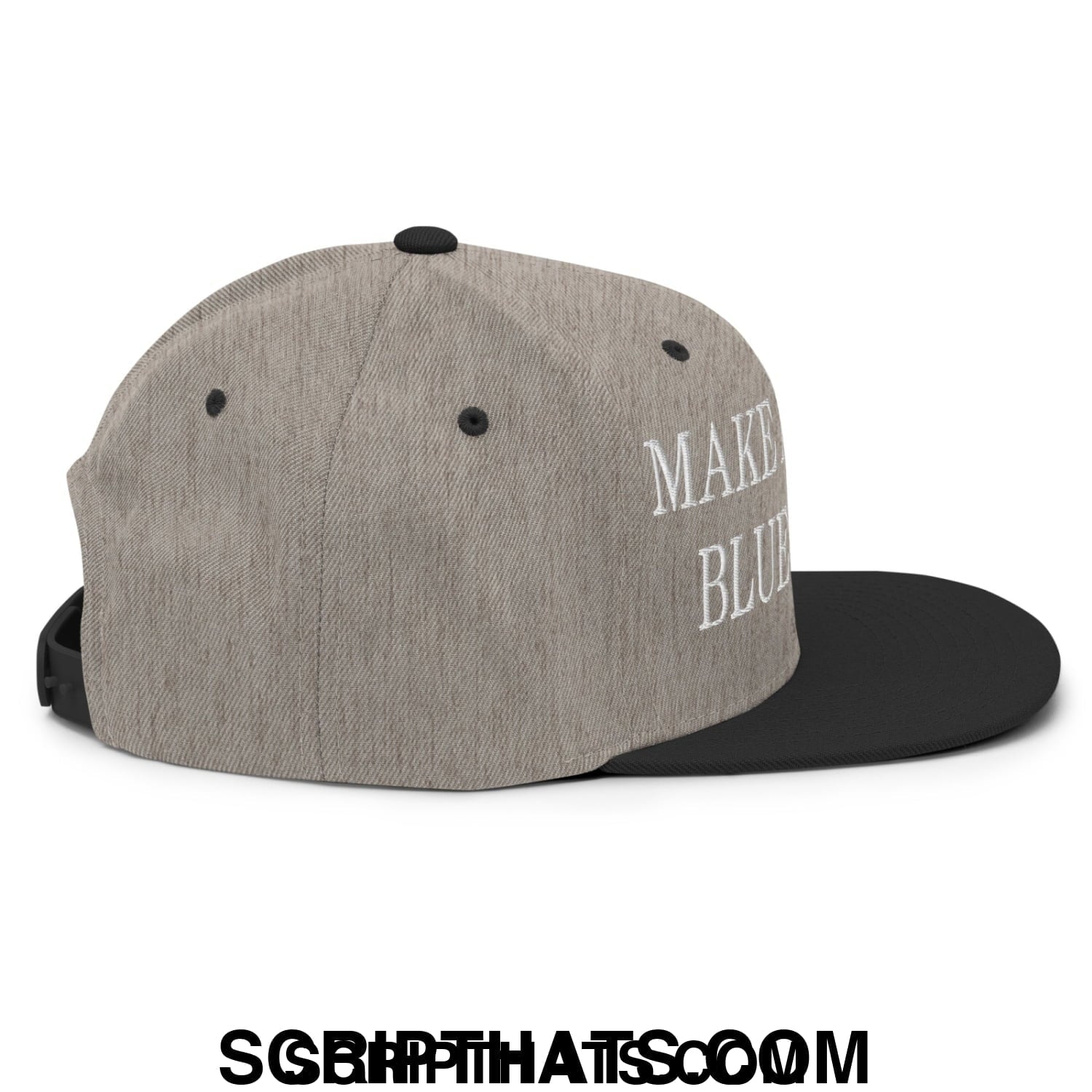 Gray heathered snapback cap with black flat bill brim and white embroidered make america blue again text