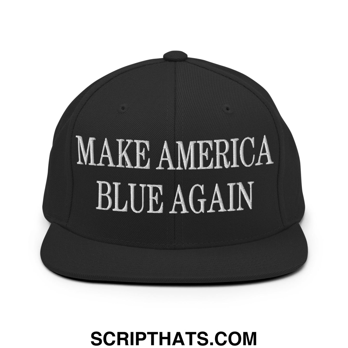 Black snapback hat with white embroidered make america blue again text and flat bill brim design