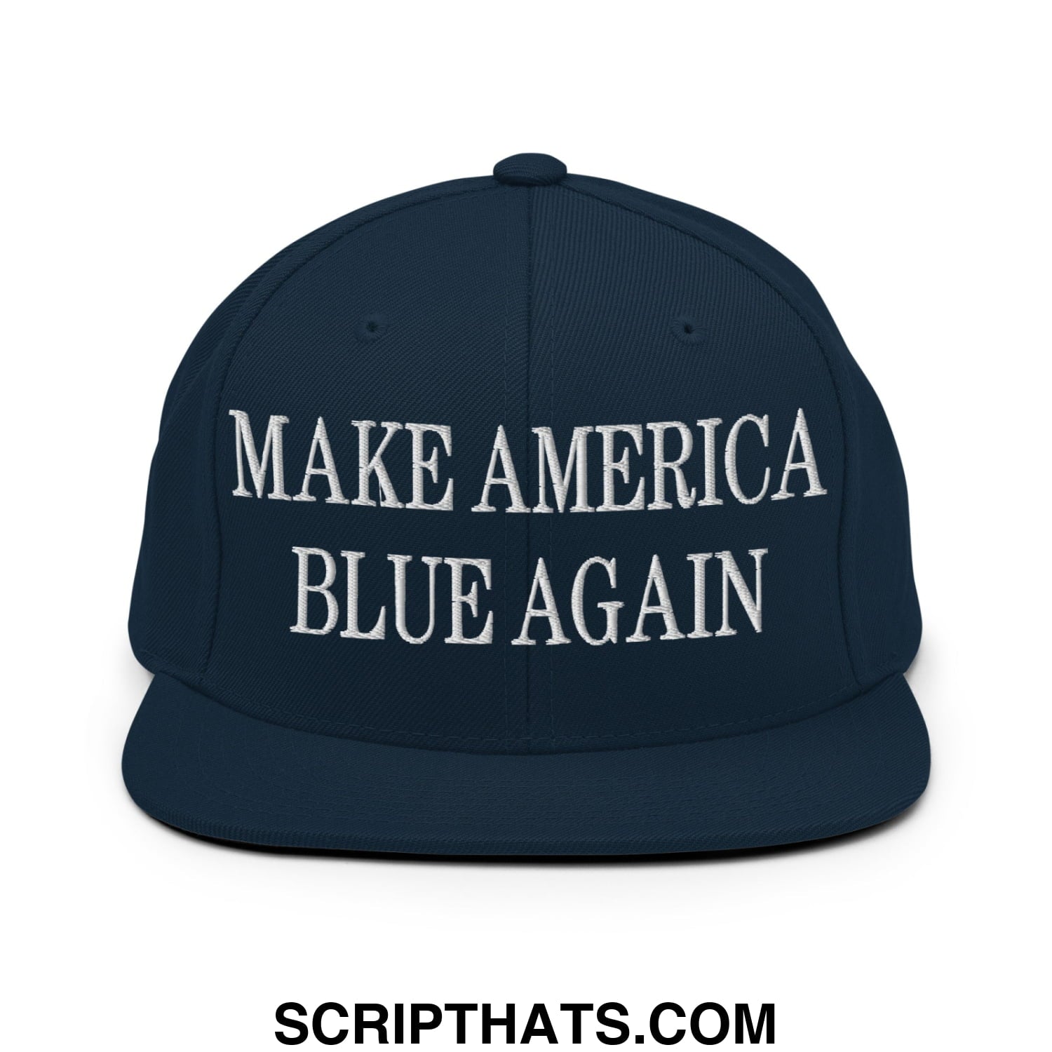 Navy blue snapback hat with white embroidered make america blue again text and flat bill brim design