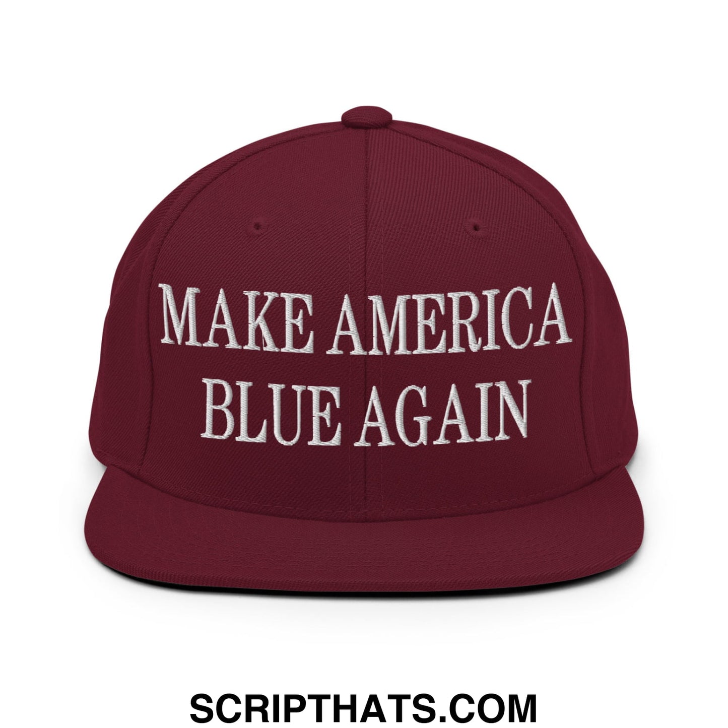 Maroon snapback hat with white embroidered make america blue again text and flat bill brim design