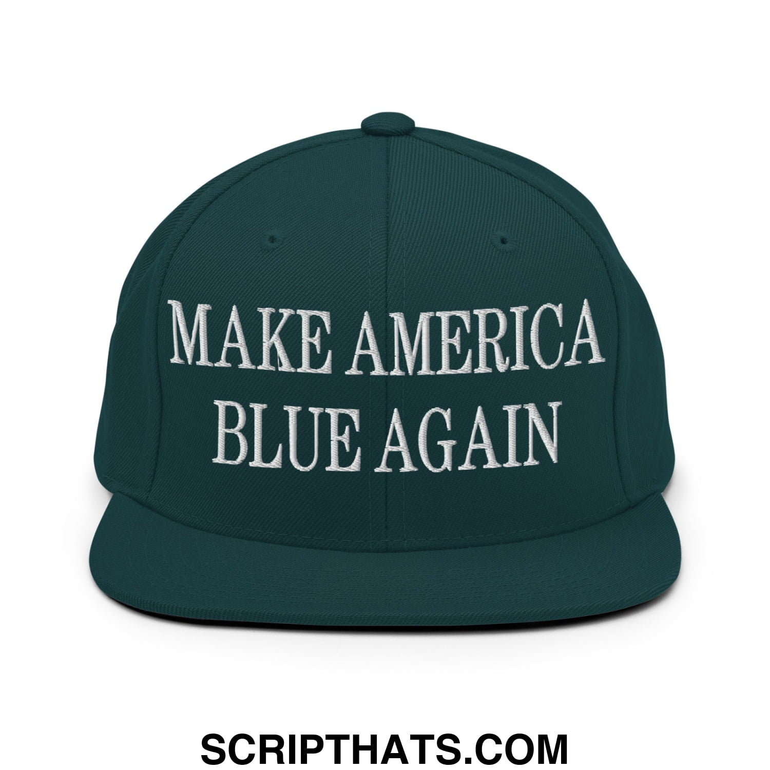 Dark green snapback hat with flat bill brim and white embroidered make america blue again text