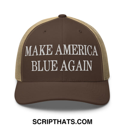 Brown and tan mesh trucker hat with white embroidered make america blue again text front view