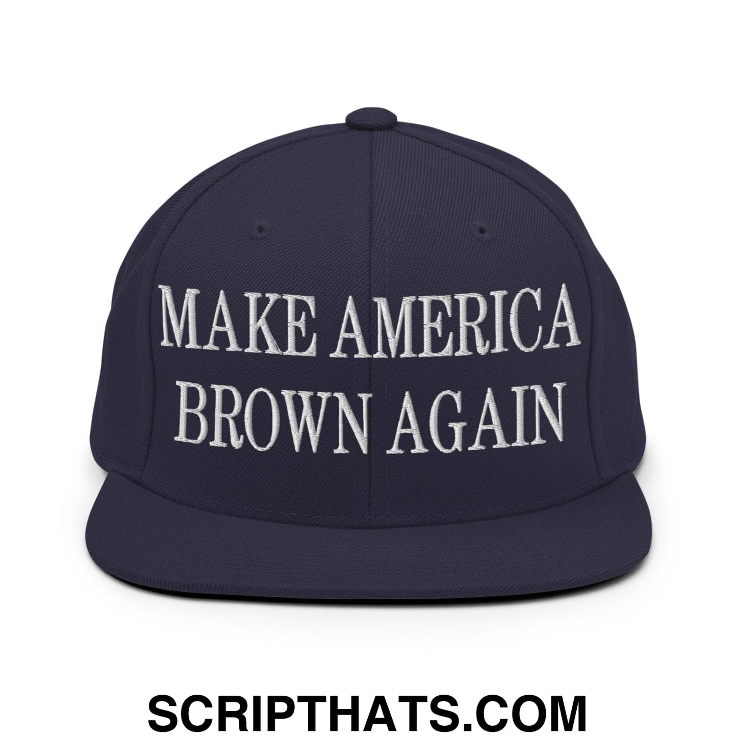 Make America Brown Again Embroidered Flat Bill Brim Snapback Hat Navy