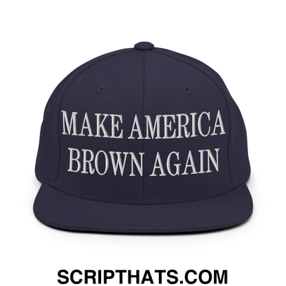 Make America Brown Again Embroidered Flat Bill Brim Snapback Hat Navy