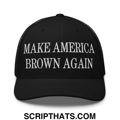 Make America Brown Again Embroidered Mesh Trucker Hat Black