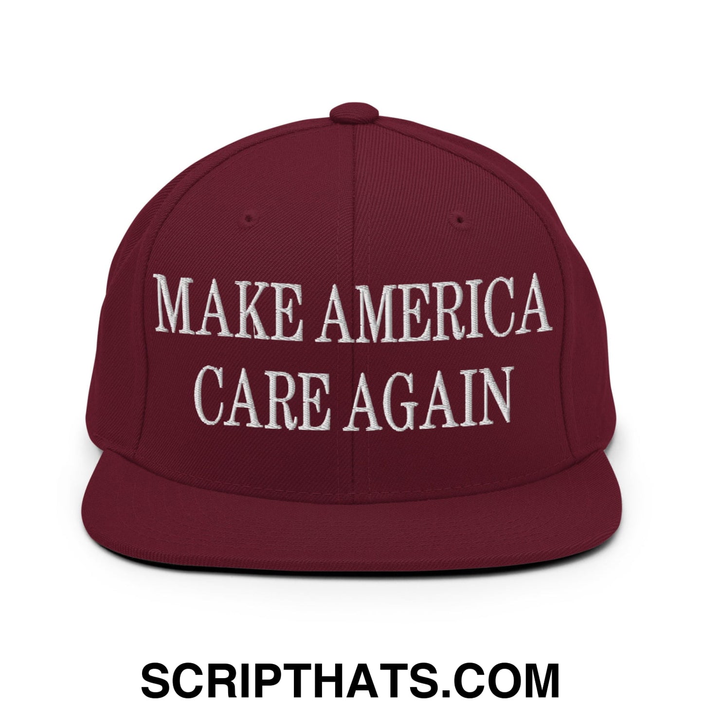 Maroon snapback hat with white embroidered make america care again text and flat bill brim design