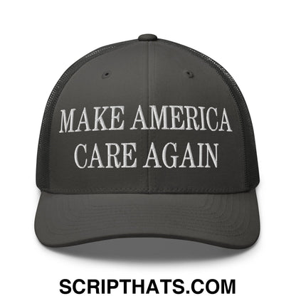Dark gray mesh trucker hat with white embroidered make america care again text on the front panel