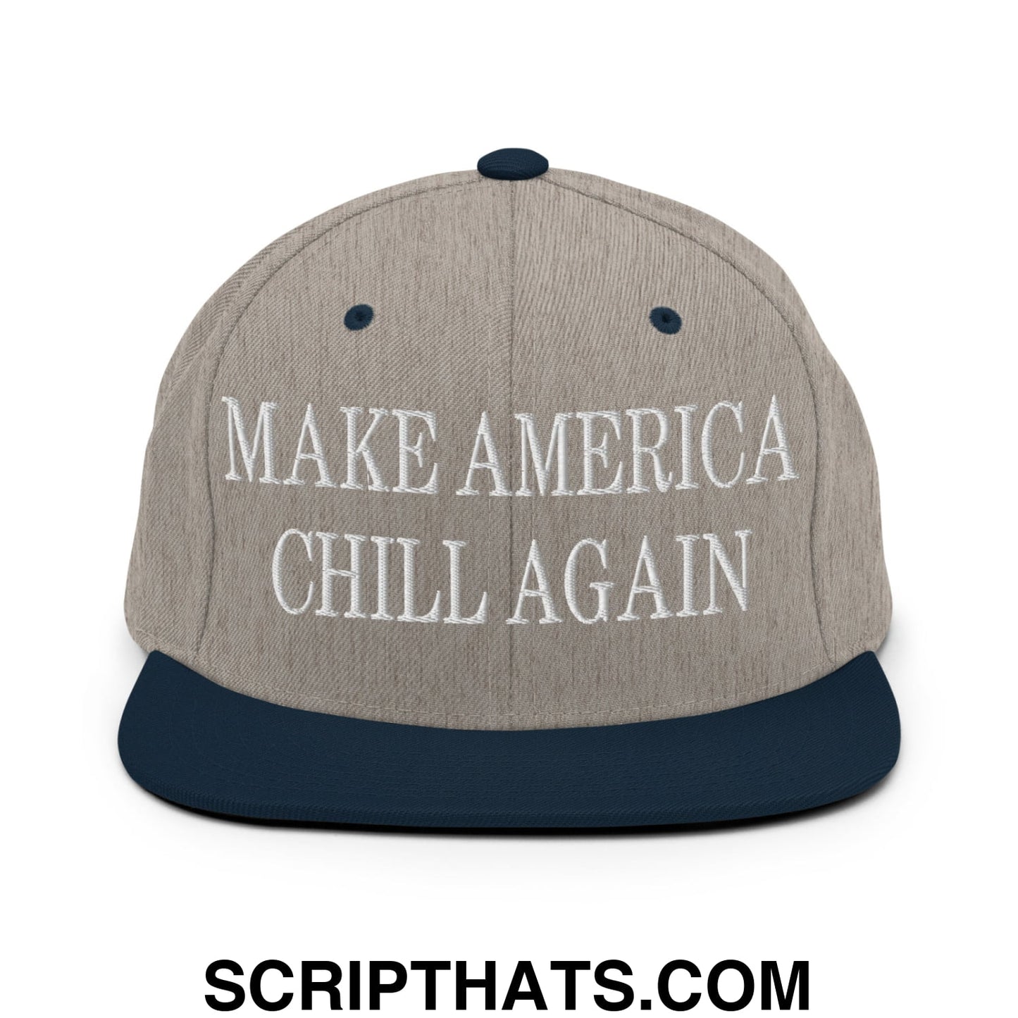 A gray and navy blue embroidered flat bill brim snapback hat with white make america chill again text