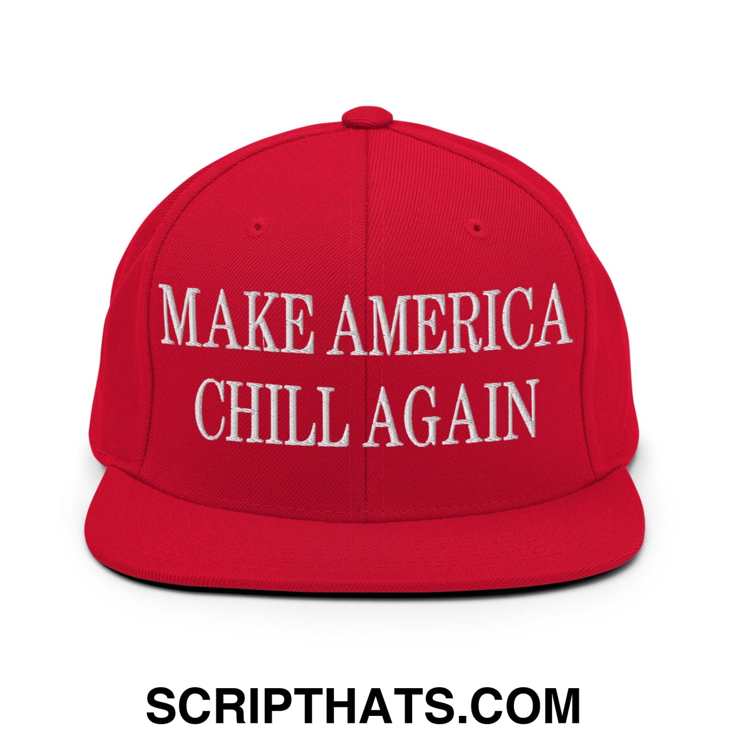 Red snapback cap with white embroidered make america chill again text and flat bill brim for casual wear