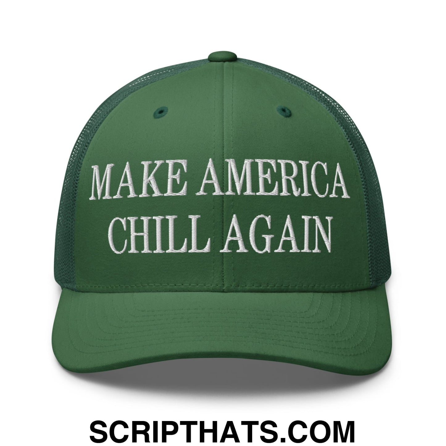 Green mesh trucker hat with white embroidered text make america chill again on the front panel