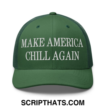 Green mesh trucker hat with white embroidered text make america chill again on the front panel