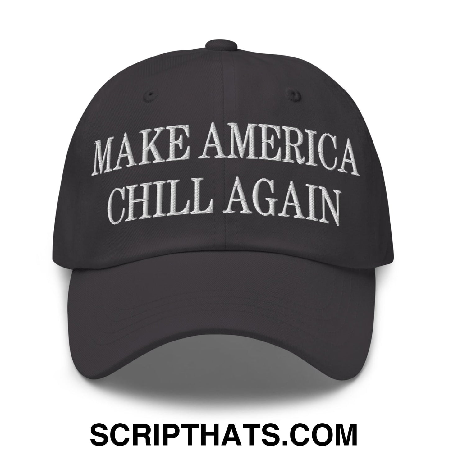 Black embroidered unstructured dad hat with make america chill again text for casual wear