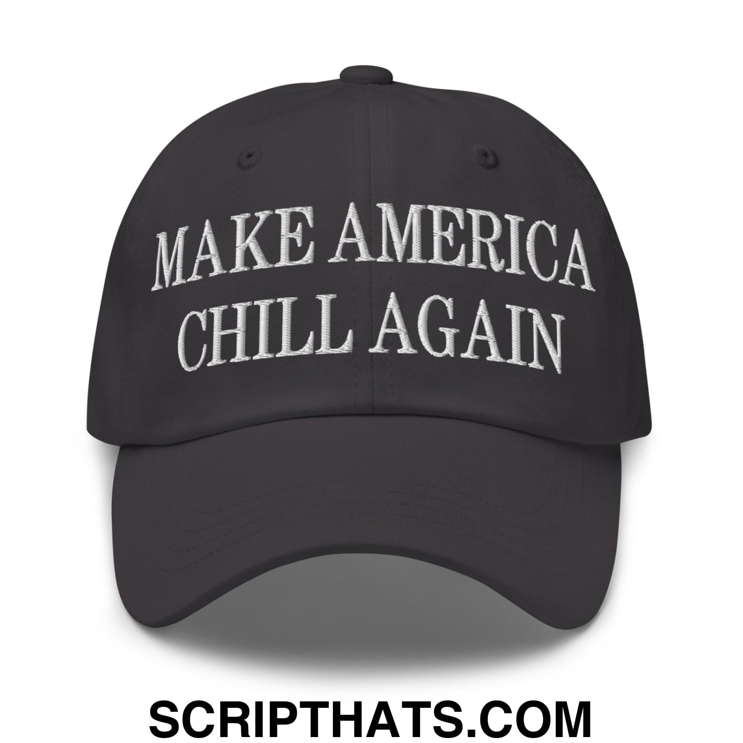 Black embroidered unstructured dad hat with make america chill again text for casual wear