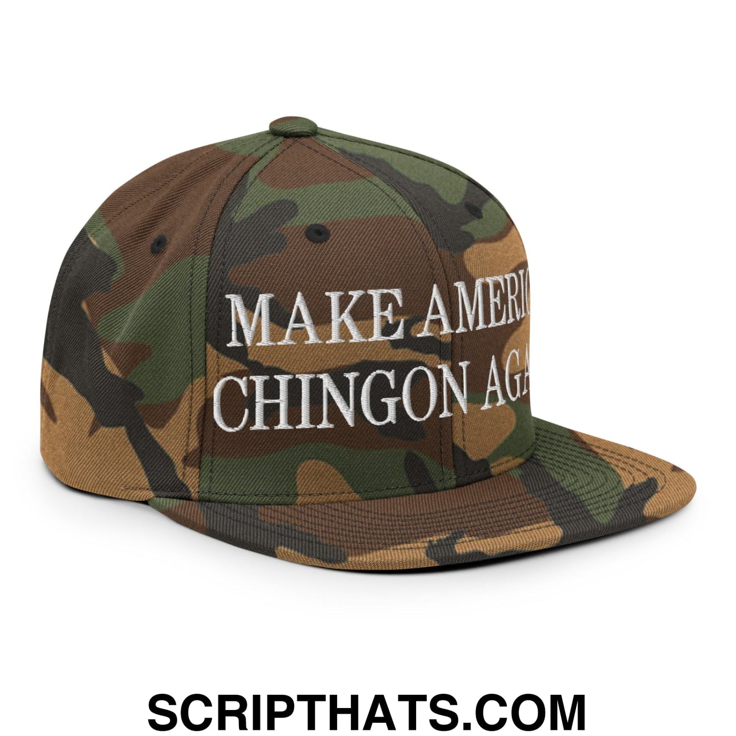 Make America Chingon Again Embroidered Flat Bill Brim Snapback Hat Green Camo